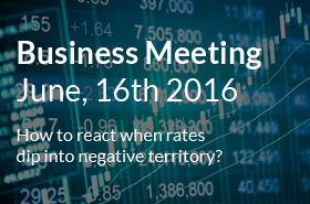 Business Meeting : how to react when rates dip into negative territory?