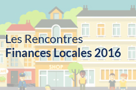 Les Rencontres Finances Locales 2016