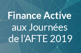 Finance Active aux Journées de l'AFTE 2019